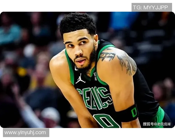 塔图姆迎战昔日队友 恩怨重燃狭路争锋火花四溅